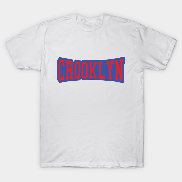 CROOKLYN T-Shirt by forgottentongues